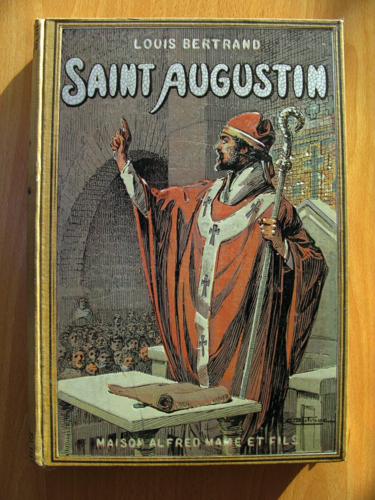 Saint Augustin. Louis Bertrand, de l’Académie française, illustrations de G. Dutriac.