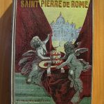 Saint-Pierre de Rome, Histoire de la basilique vaticane. R. P. D.-A. Mortier, des Frères prêcheurs. Ouvrage couronné par l’Académie française.